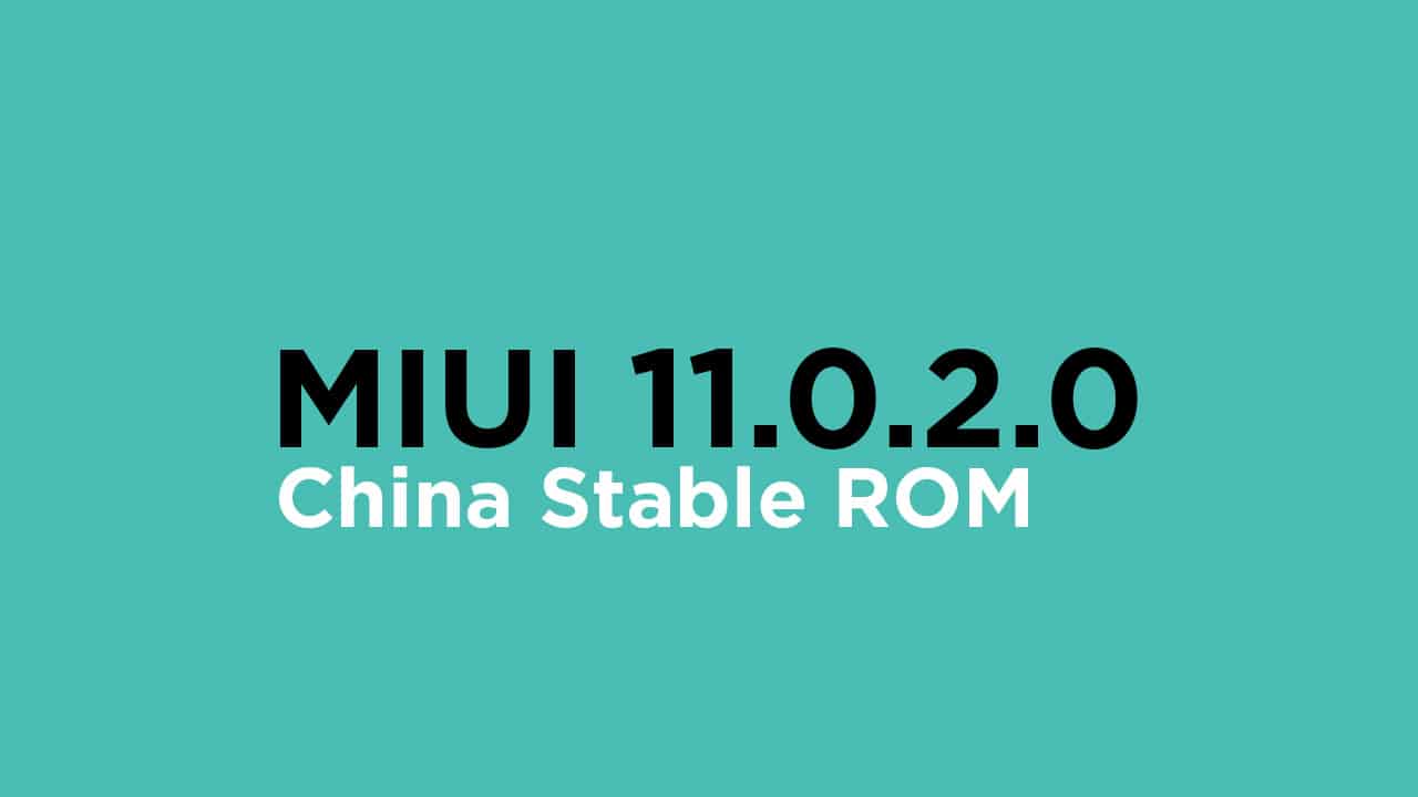 V11.0.2.0.QFJCNXM Mi 9T /Redmi K20 MIUI 11.0.2.0 China Stable ROM