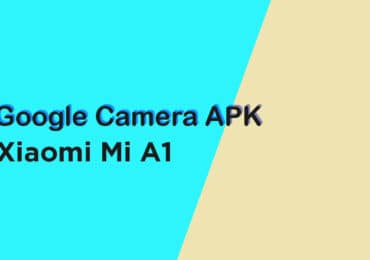 Google Camera APK For Xiaomi Mi A1