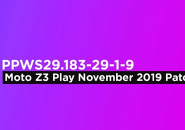 PPWS29.183-29-1-9: Download Moto Z3 Play November 2019 Patch