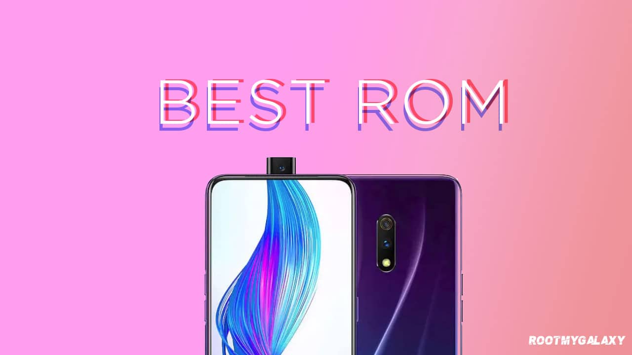 List of Best Custom ROM for Realme X