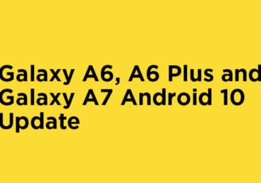 Android 10 For Samsung Galaxy A6, A6 Plus and Galaxy A7 is under testing