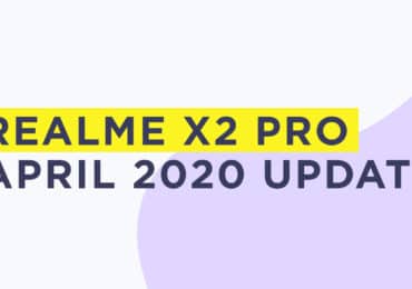 Realme X2 Pro April update