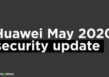 May security Patch released for Huawei Nova 5T, P Smart Z, Mate 20, and Mate 20 Pro