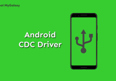 Download and Install Android CDC Driver {Manual Guide}