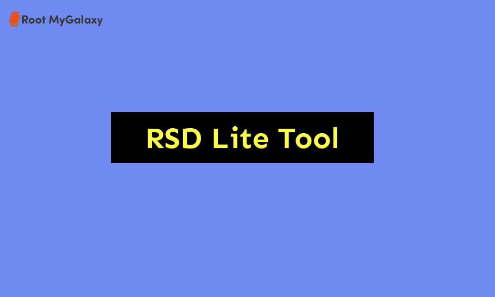 Download latest RSD Lite Tool (All versions added)