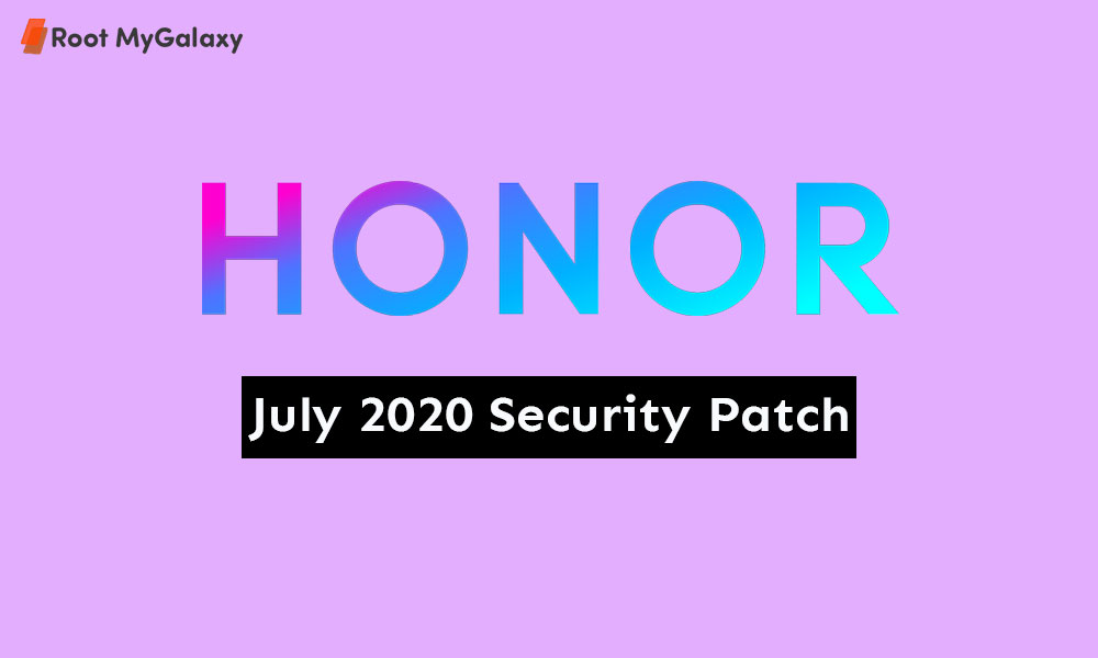 Honor July 2020 Security Patch Tracker