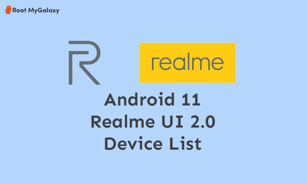 Realme Android 11 (Realme UI 2.0) Update Tracker: Device List
