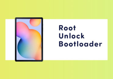 Unlock bootloader and Root Galaxy Tab S6 Lite (No TWRP)