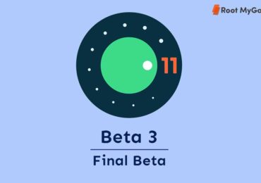 Google releases Android 11 Beta 3 (Final Beta Before Stable)