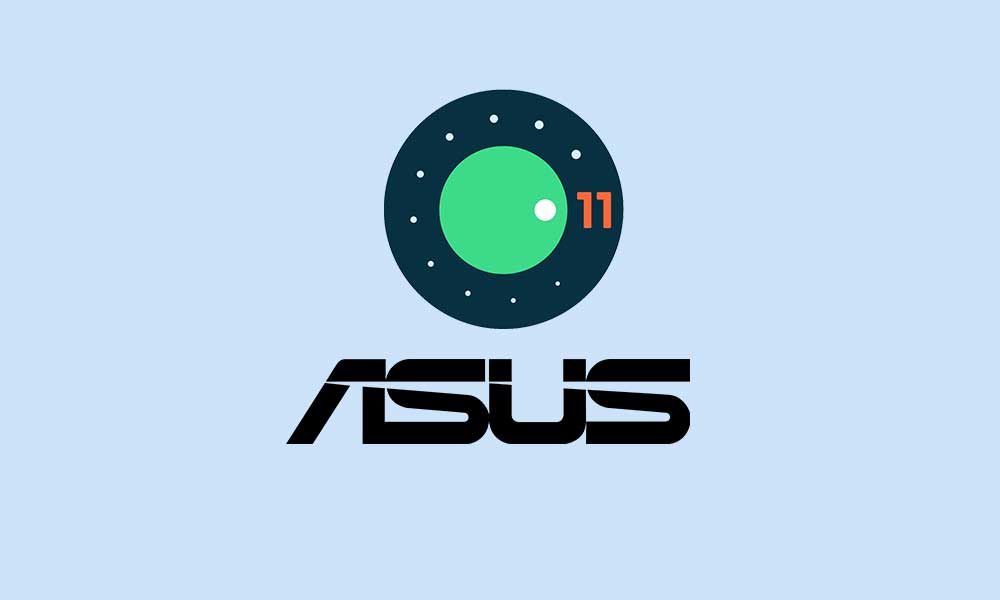 List of eligible Asus devices to get Android 11 (R) Update
