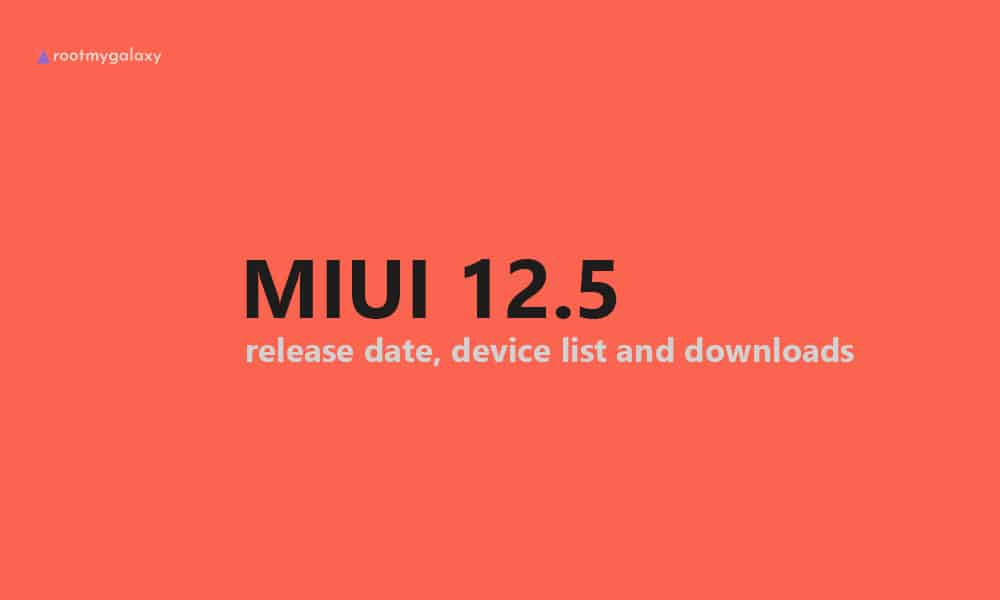 MIUI 12.5 eligible devices list and update tracker