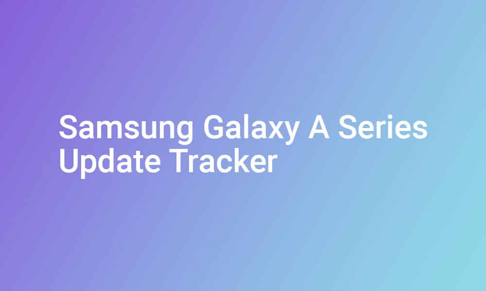 Galaxy A72, A52, A42, A32, A22, A12 and A02 One UI 4.0 (Android 12) update tracker
