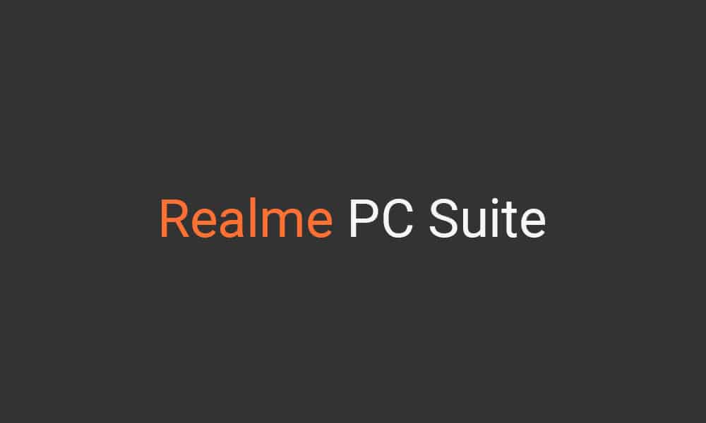 [2022] Download Latest Realme PC Suite Software for Windows 