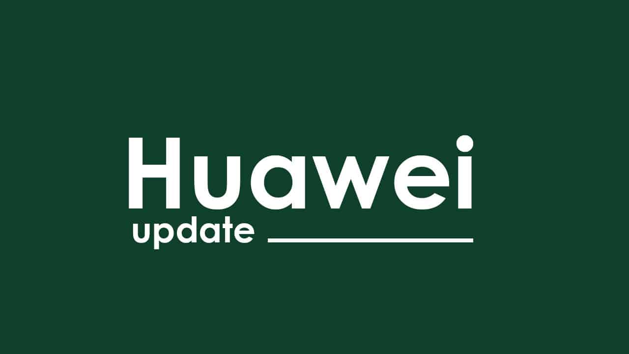 Huawei Mate Xs, Enjoy 20 Plus, Enjoy 20 Pro 5G update