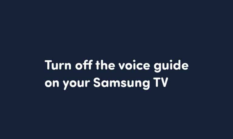 How To Turn Off The Voice Guide Feature On Your Samsung Tv 0156