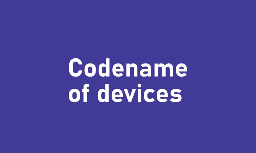find the codename of your Android device