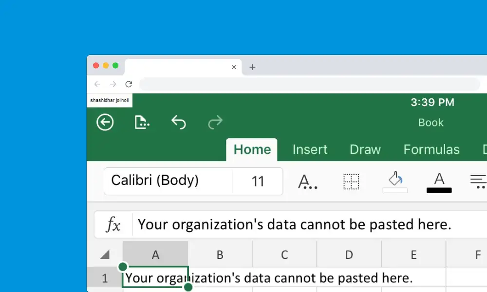 Fix Your Organization’s Data Cannot Be Pasted Here