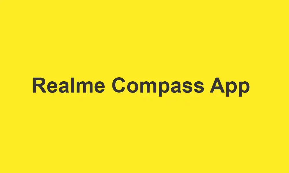Download Latest Realme Compass App (All Versions)