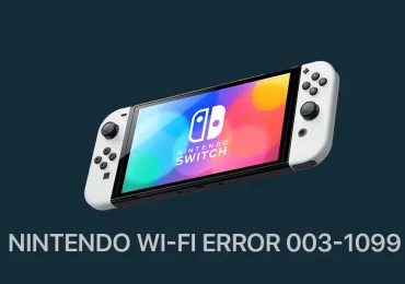 fix Nintendo Wi-Fi Error 003-1099 Coming While Trying to Connect
