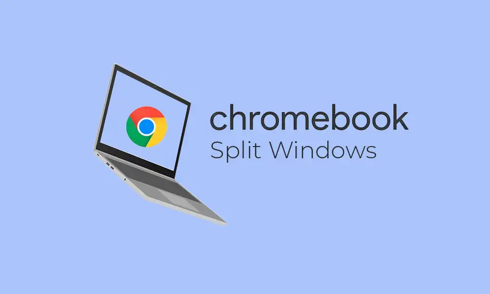 How to Split Screen on Chromebook