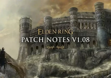 Elden Ring Patch 1.08 Released: New Features and Fixes