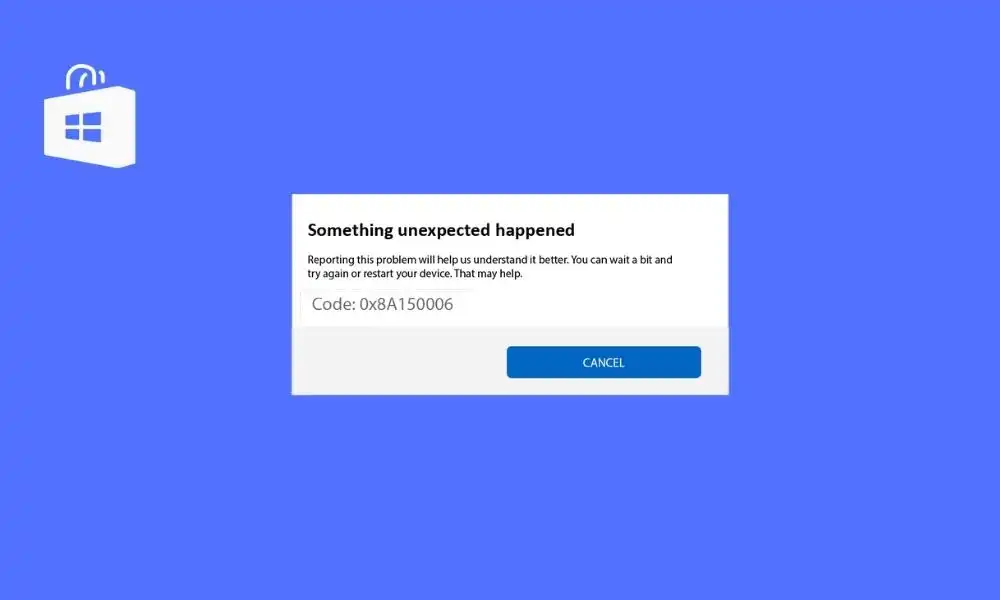 fix Microsoft Store Error 0x8A150006 in Windows 10