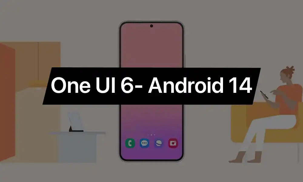 Samsung Android 14 (One UI 6.0) Update: Expected Release Date and Supported Devices