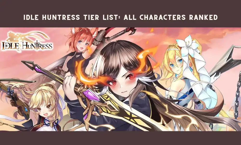 [January 2023] Idle Huntress Tier List: All Characters Ranked
