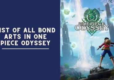 List of all Bond Arts in One Piece Odyssey