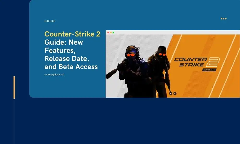 Counter-Strike 2 Guide: New Features, Release Date, and Beta Access