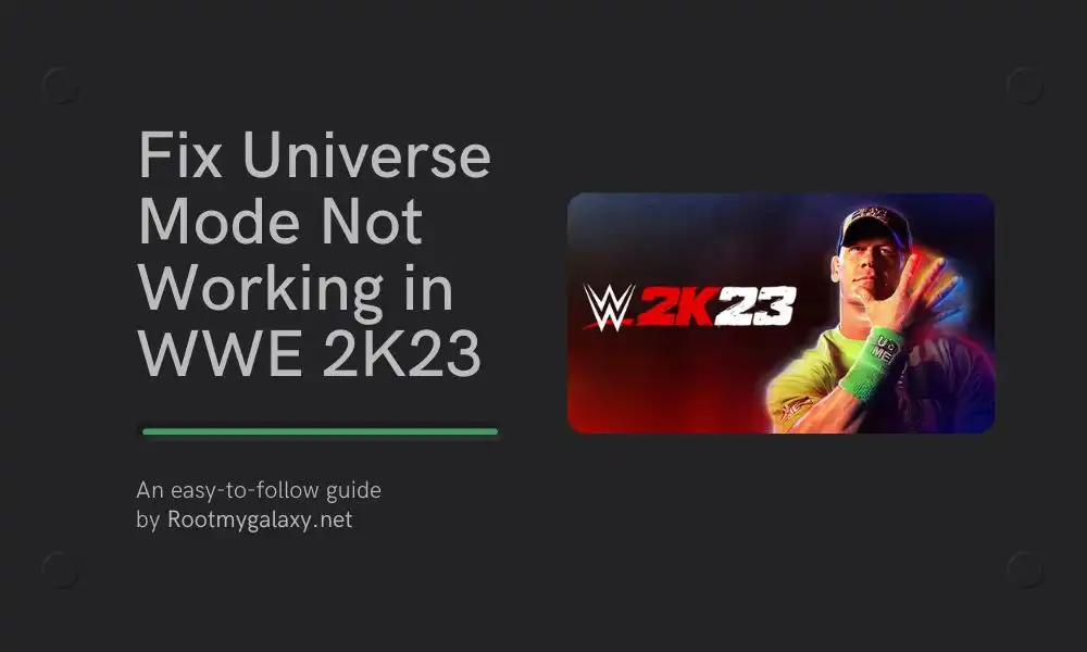 How to Fix Universe Mode Not Working in WWE 2K23