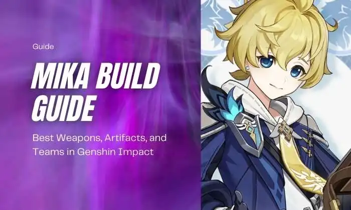 Mika Build Guide: Best Weapons, Artifacts, and Teams in Genshin Impact