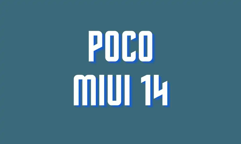List of Poco devices expected to receive the MIUI 14 update in India