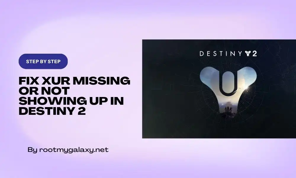 How to fix Xur missing or not showing up in Destiny 2