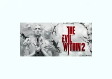 [Game Guide] The Evil Within 2: Walkthrough and Strategies