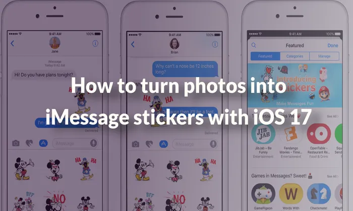 How to turn photos into iMessage stickers with iOS 17 