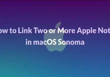 How to Link Two or More Apple Notes in macOS Sonoma