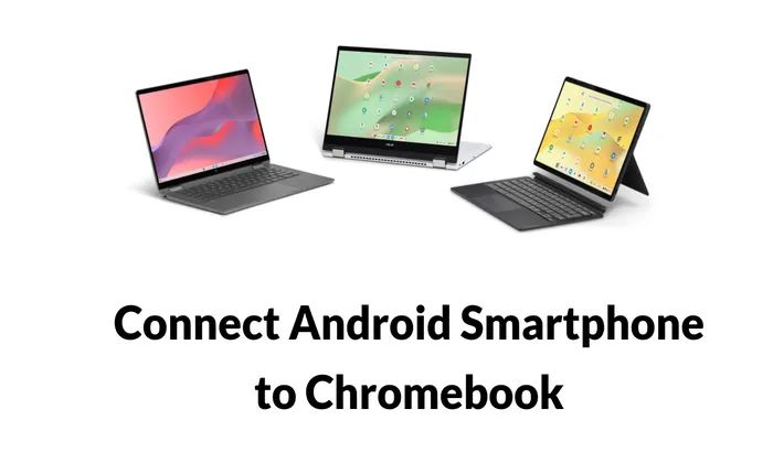 Connect Android Smartphone to Google Chromebook