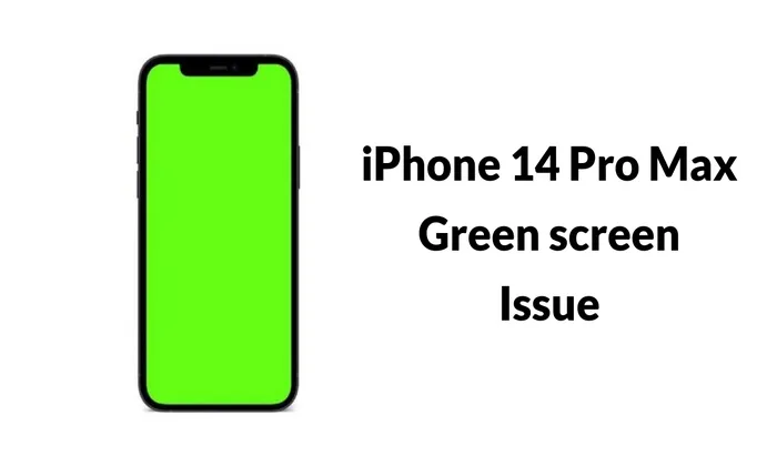 iPhone 14 Pro Max 'green screen'