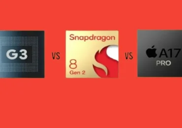 Google Tensor G3 vs Snapdragon 8 Gen 2 vs Apple A17 Pro
