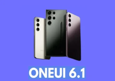 OneUI 6.1 stable build is ready for Samsung Galaxy S23 series