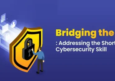 Bridging the Gap: Addressing the Shortage of Cybersecurity Skill
