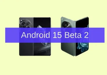 Android 15 Beta 2 For OnePlus 12 and OnePlus Open